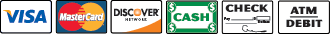 We Accept Visa, MasterCard, Discover, Checks, Cash, and Debit/ATM Cards